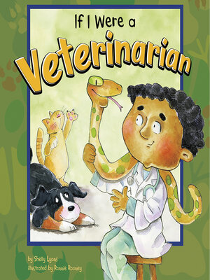 cover image of If I Were a Veterinarian